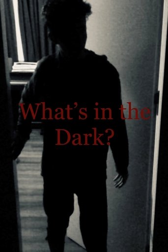What’s in the Dark? Poster of What’s in the Dark?