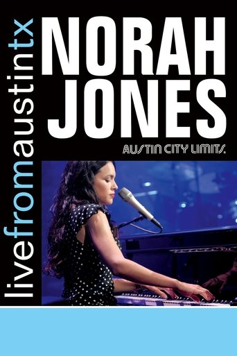 Norah Jones: Live From Austin, TX Poster of Norah Jones: Live From Austin, TX
