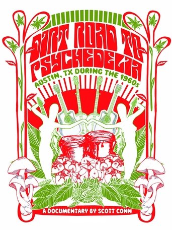 Dirt Road to Psychedelia: Austin Texas During the 1960s Poster of Dirt Road to Psychedelia: Austin Texas During the 1960s