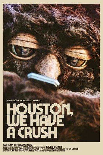 Houston, We Have a Crush Poster of Houston, We Have a Crush