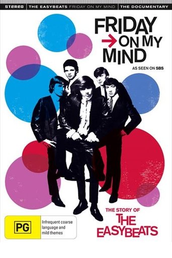 Friday on My Mind: The Story of the Easybeats Poster of Friday on My Mind: The Story of the Easybeats