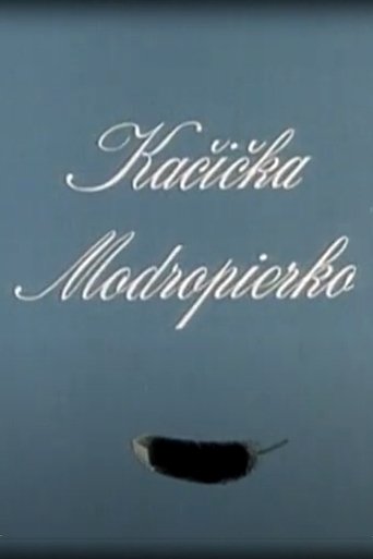 Kačička Modropierko Poster of Kačička Modropierko