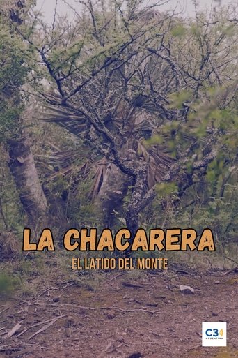 La chacarera: el latido del monte Poster of La chacarera: el latido del monte