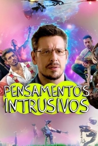 Pensamentos Intrusivos: O Filme Poster of Pensamentos Intrusivos: O Filme
