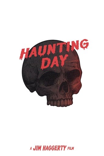 Haunting Day Poster of Haunting Day
