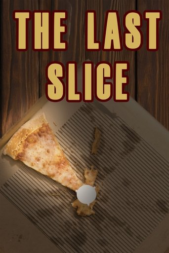 The Last Slice Poster of The Last Slice