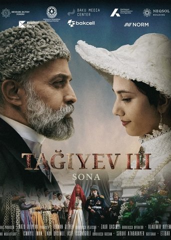 Taghiyev III: Sona Poster of Taghiyev III: Sona