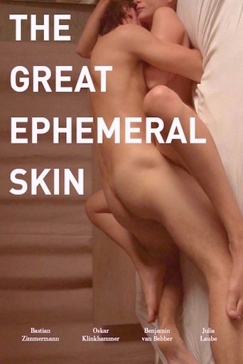 The Great Ephemeral Skin Poster of The Great Ephemeral Skin