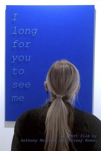 I Long for You to See Me Poster of I Long for You to See Me