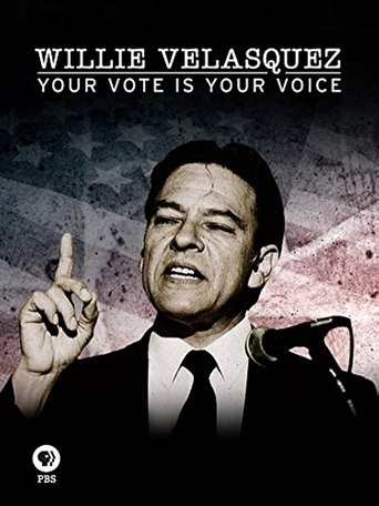 Willie Velasquez: Your Vote is Your Choice Poster of Willie Velasquez: Your Vote is Your Choice
