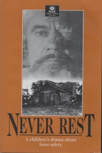 Never Rest: A Drama About Farm Safety for Children Poster of Never Rest: A Drama About Farm Safety for Children