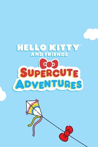 Hello Kitty and Friends Supercute Adventures Poster of Hello Kitty and Friends Supercute Adventures