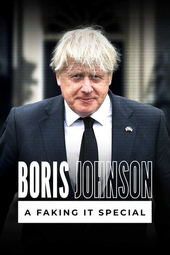 Boris Johnson: A Faking It Special Poster of Boris Johnson: A Faking It Special