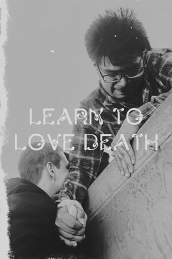 Learn to Love Death Poster of Learn to Love Death