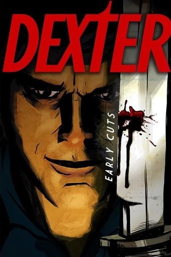 Dexter: Early Cuts Poster of Dexter: Early Cuts