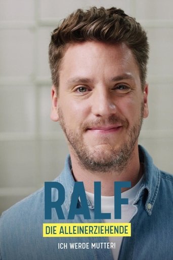 Ralf, die Alleinerziehende - Ich werde Mutter! Poster of Ralf, die Alleinerziehende - Ich werde Mutter!