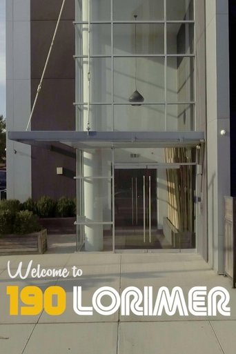Welcome to 190 Lorimer Poster of Welcome to 190 Lorimer