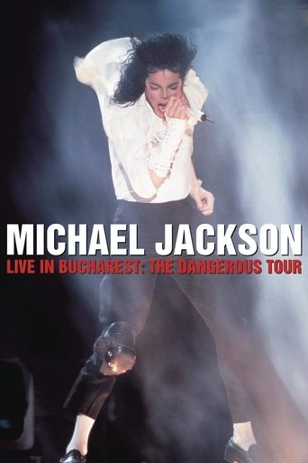 Michael Jackson: Live in Bucharest - The Dangerous Tour Poster of Michael Jackson: Live in Bucharest - The Dangerous Tour
