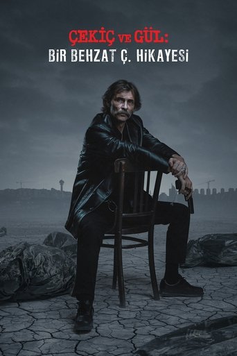The Hammer and the Rose: A Behzat Ç. Story Poster of The Hammer and the Rose: A Behzat Ç. Story