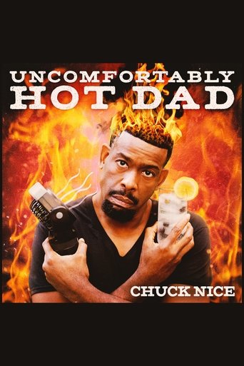 Chuck Nice: Uncomfortably Hot Dad Poster of Chuck Nice: Uncomfortably Hot Dad