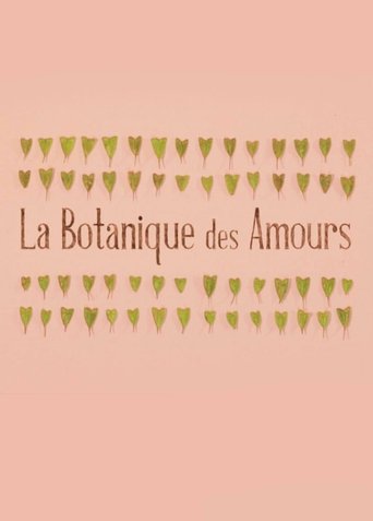 La Botanique des Amours Poster of La Botanique des Amours
