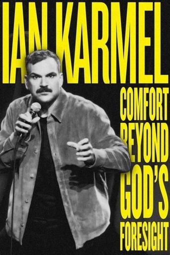 Ian Karmel: Comfort Beyond God’s Foresight Poster of Ian Karmel: Comfort Beyond God’s Foresight