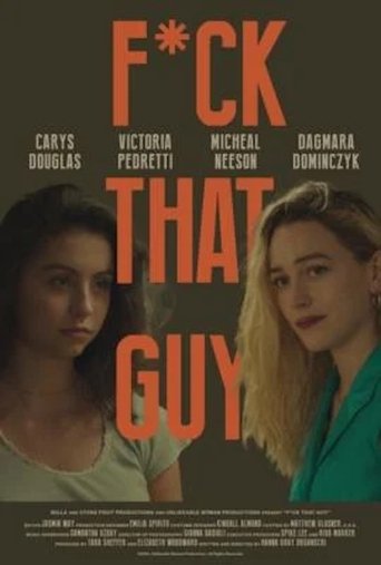 F*ck That Guy Poster of F*ck That Guy