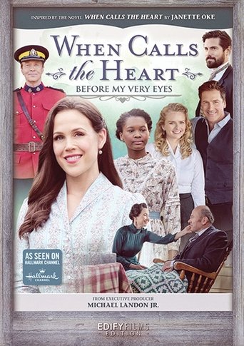 When Calls the Heart: Before My Very Eyes Poster of When Calls the Heart: Before My Very Eyes