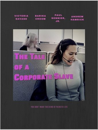 The Tale of A Corporate Slave Poster of The Tale of A Corporate Slave