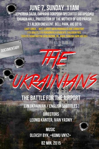 The Ukrainians: Battle for Donetsk Airport Poster of The Ukrainians: Battle for Donetsk Airport