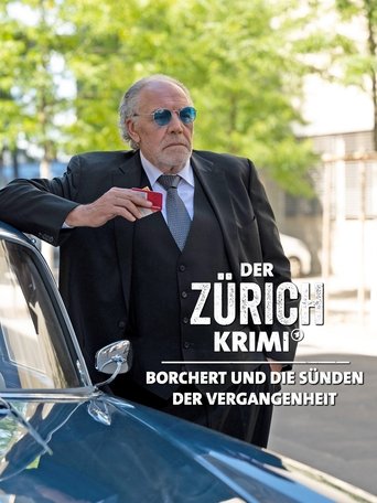 Der Zürich-Krimi: Borchert und die Sünden der Vergangenheit Poster of Der Zürich-Krimi: Borchert und die Sünden der Vergangenheit