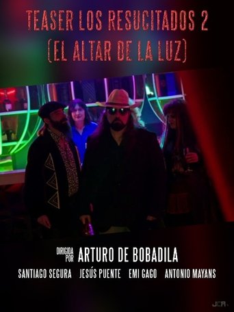Los Resucitados 2: El Altar de la Luz Poster of Los Resucitados 2: El Altar de la Luz