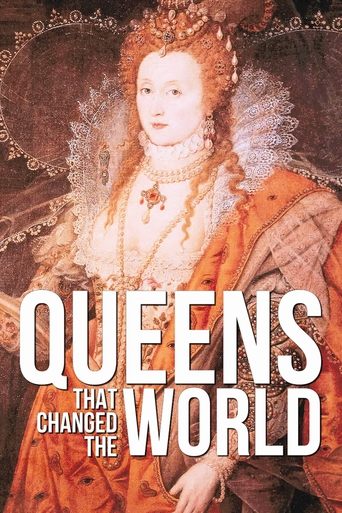 The Queens That Changed the World Poster of The Queens That Changed the World
