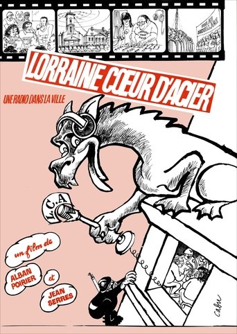 Lorraine Coeur d'Acier, une radio dans la ville Poster of Lorraine Coeur d'Acier, une radio dans la ville