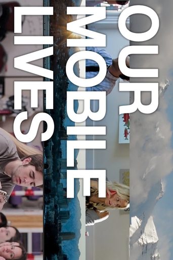 Our Mobile Lives Poster of Our Mobile Lives