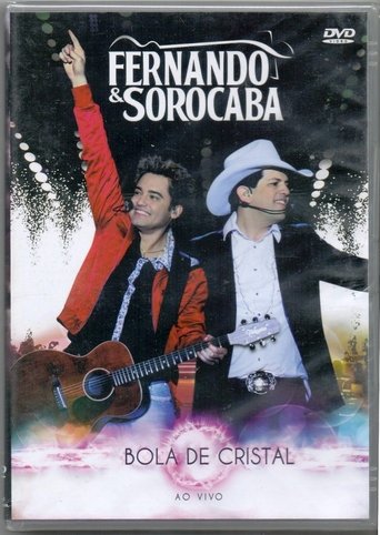 Fernando & Sorocaba - Bola de Cristal - Ao Vivo Poster of Fernando & Sorocaba - Bola de Cristal - Ao Vivo