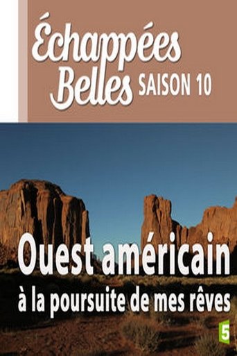 Ouest américain à la poursuite de mes rêves Poster of Ouest américain à la poursuite de mes rêves