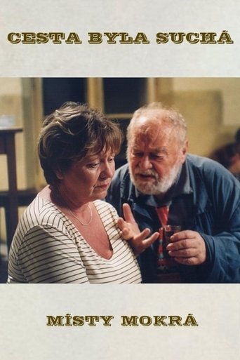 Cesta byla suchá, místy mokrá Poster of Cesta byla suchá, místy mokrá