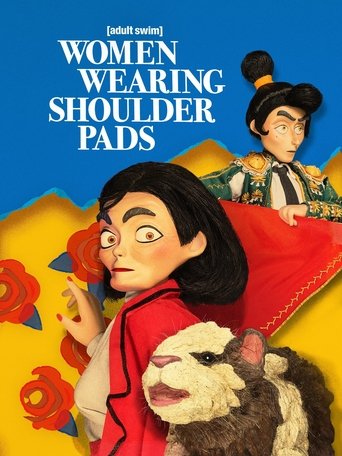 Women Wearing Shoulder Pads: The Movie Poster of Women Wearing Shoulder Pads: The Movie
