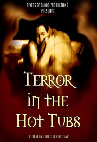 Terror in the Hot Tubs Poster of Terror in the Hot Tubs