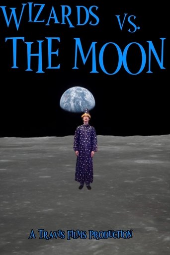 Wizards Vs. The Moon Poster of Wizards Vs. The Moon