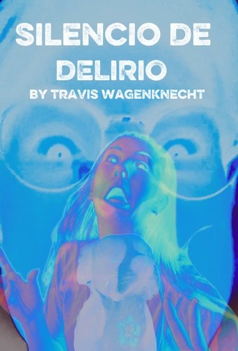 Silencio De Delirio Poster of Silencio De Delirio