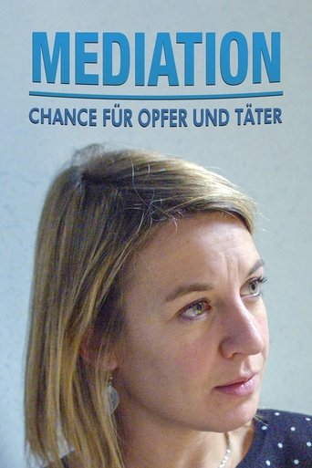 Mediation – Chance für Opfer und Täter Poster of Mediation – Chance für Opfer und Täter