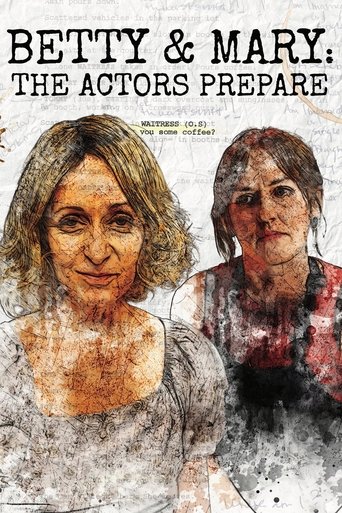 Betty & Mary: The Actors Prepare Poster of Betty & Mary: The Actors Prepare