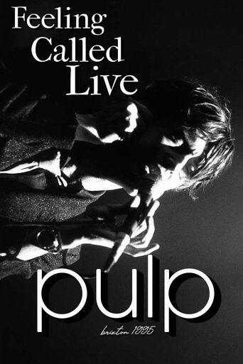 Pulp: F.E.E.L.I.N.G.C.A.L.L.E.D.L.I.V.E. Poster of Pulp: F.E.E.L.I.N.G.C.A.L.L.E.D.L.I.V.E.