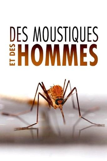 Des Moustiques et des Hommes Poster of Des Moustiques et des Hommes