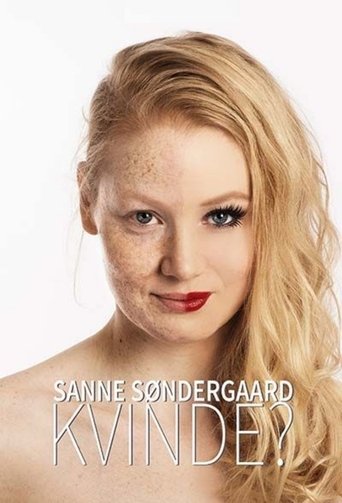 Sanne Søndergaard: Kvinde? Poster of Sanne Søndergaard: Kvinde?
