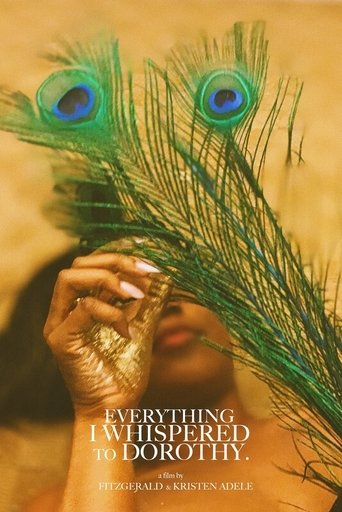 Everything I Whispered to Dorothy Poster of Everything I Whispered to Dorothy