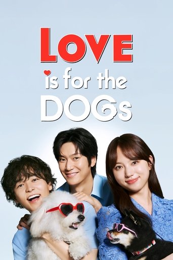 Love Is for the Dogs Poster of Love Is for the Dogs