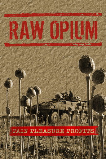 Raw Opium Poster of Raw Opium